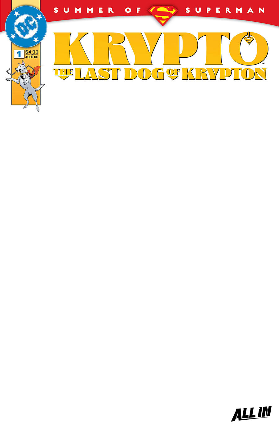 Krypto The Last Dog Of Krypton #1 Cover D Variant Blank